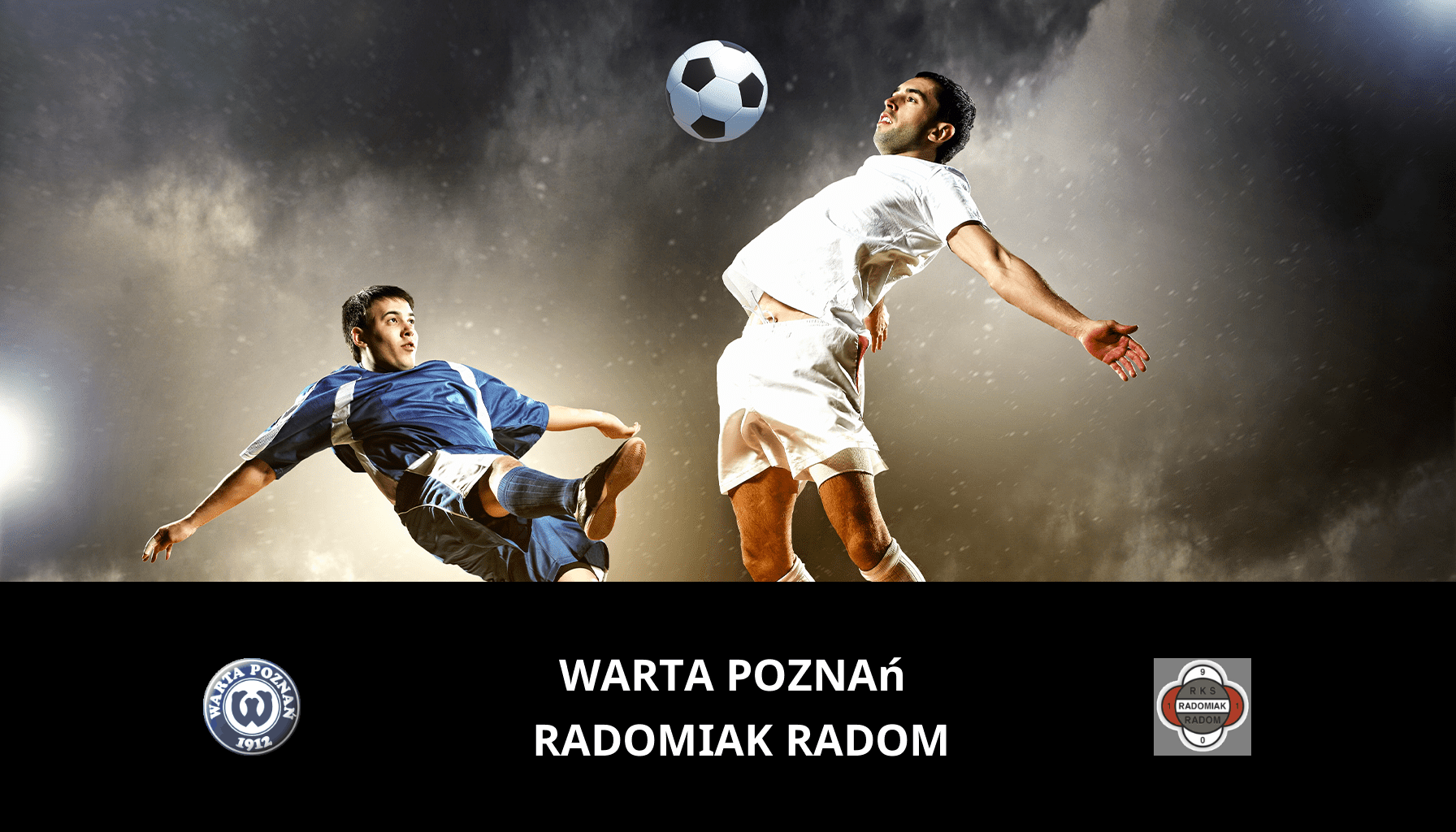 Prediction for Warta Poznań VS Radomiak Radom on 26/02/2024 Analysis of the match